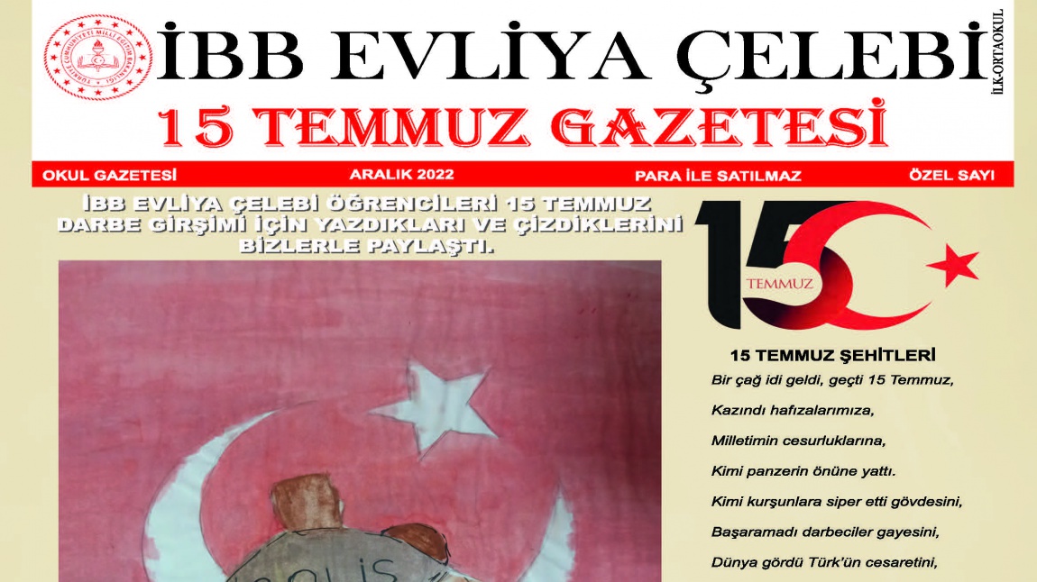 15 Temmuz Demokrasi ve Milli Birlik Günü Okul Gazetesi Özel Sayı